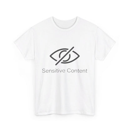 Sensitive Content Tee