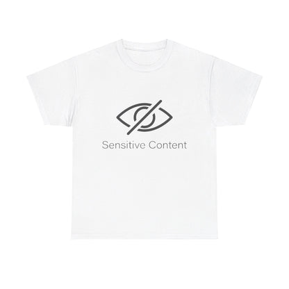 Sensitive Content Tee